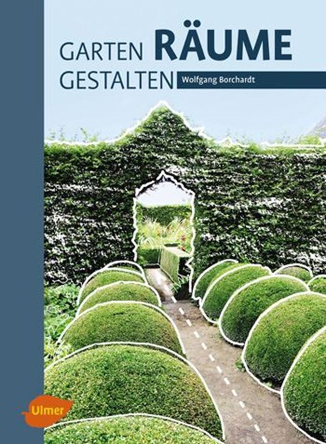 Gärten - Räume - Gestalten   
