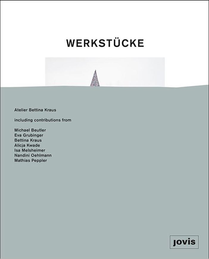 Werkstücke: Making Objects into Houses