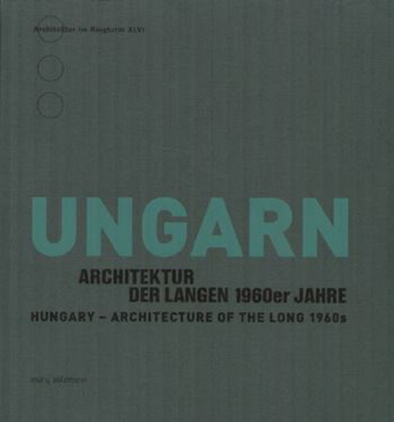 Ungarn - Architektur der langen 1960er Jahre   