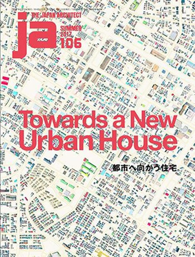 Japan Architect 106: Towards a New Urban House