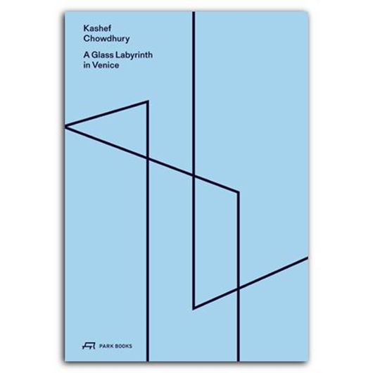 A Glass Labyrinth in Venice