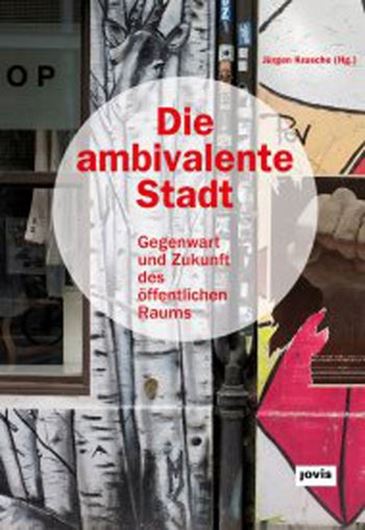 Die ambivalente Stadt   