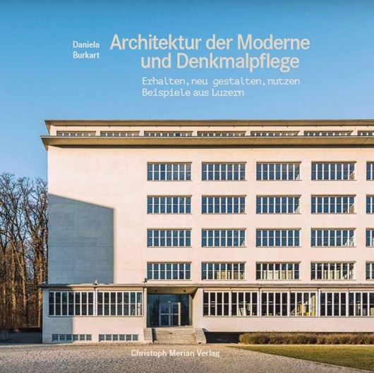 Architektur der Moderne und Denkmalpflege