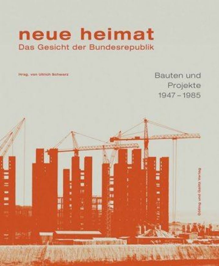 neue heimat. Das Gesicht der Bundesrepublik