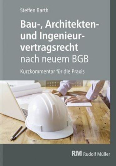 Bau-, Architekten- und Ingenieurvertragsrecht nach neuem BGB