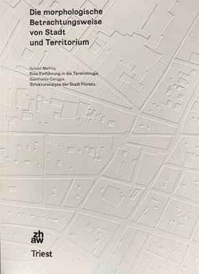 Die morphologische Betrachtungsweise von Stadt und Territorium