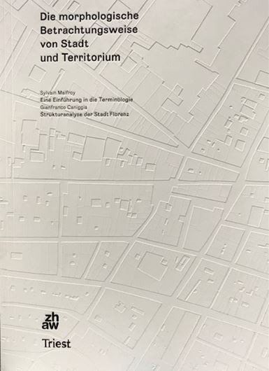Die morphologische Betrachtungsweise von Stadt und Territorium