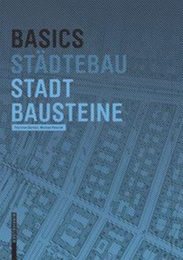 Basics - Städtebau - Stadtbausteine