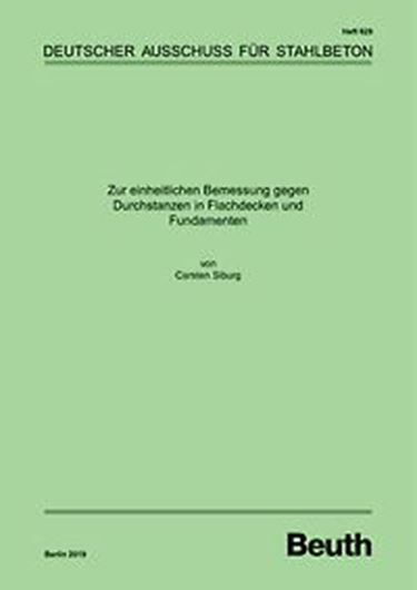 DAfStb 629: Zur einheitlichen Bemessung gegen Durchstanzen in Flachdecken und Fundamenten
