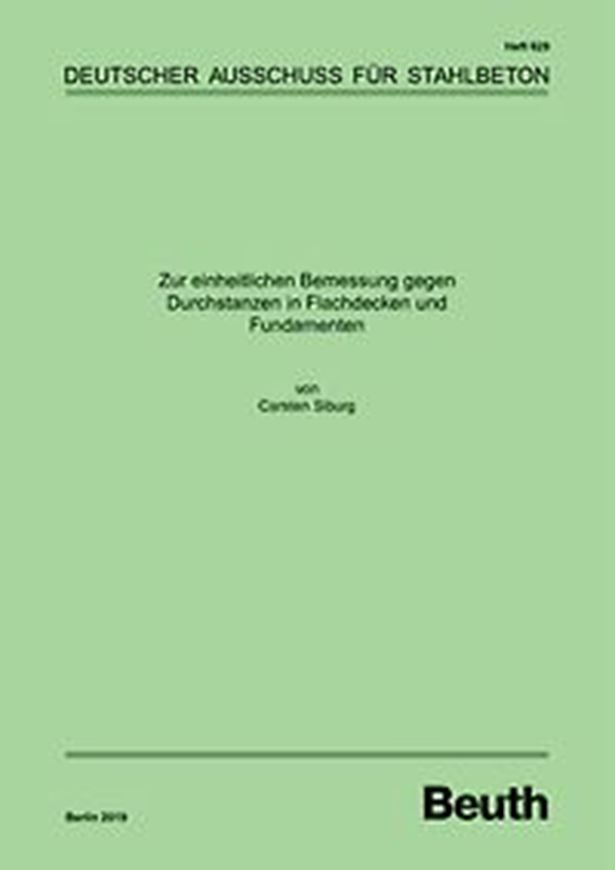 DAfStb 629: Zur einheitlichen Bemessung gegen Durchstanzen in Flachdecken und Fundamenten