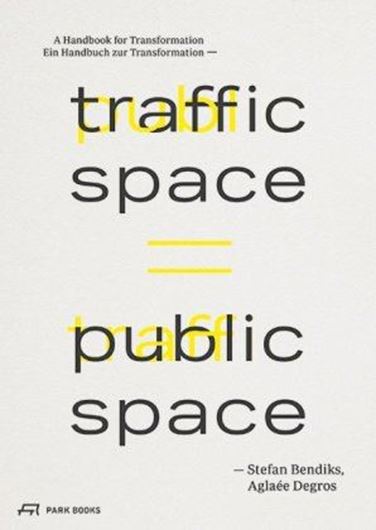 Traffic Space = Public Space