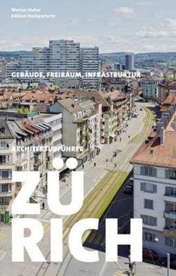 Architekturführer Zürich .
