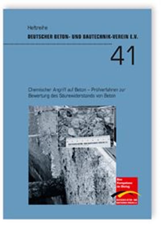 DBV-Heft 41: Chemischer Angriff auf Beton - Prüfverfahren zur Bewertung des Säurewiderstands von Beton