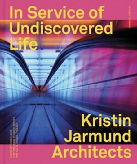 In Service of Undiscovered Life - Kristin Jarmund Architects