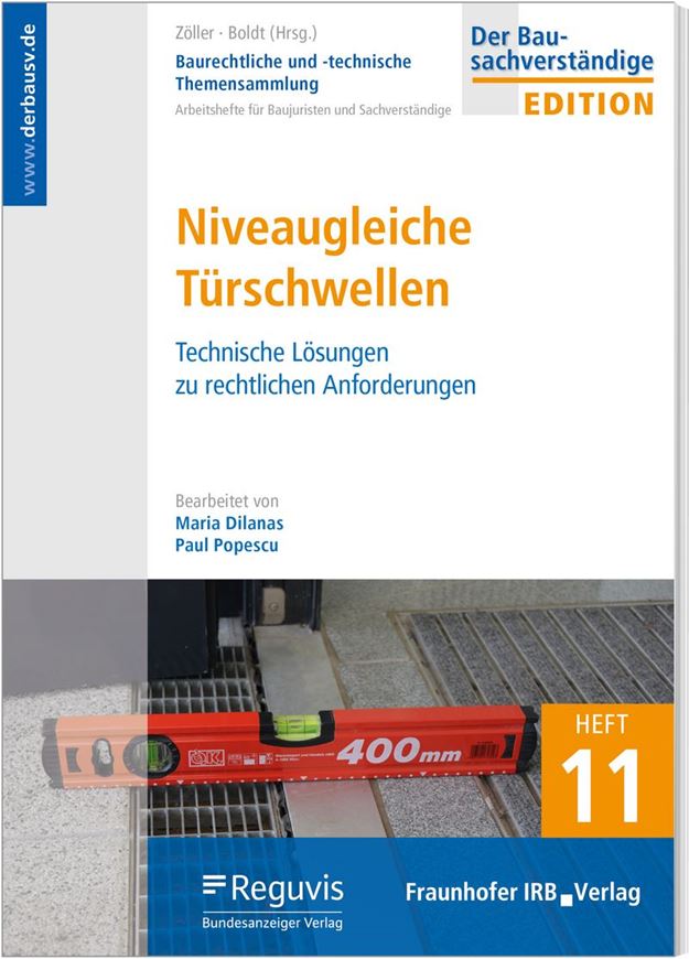 Baurechtliche und -technische Themensammlung. Heft 11: Niveaugleiche Türschwellen.