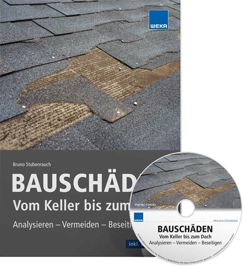 Bauschäden. Vom Keller bis zum Dach