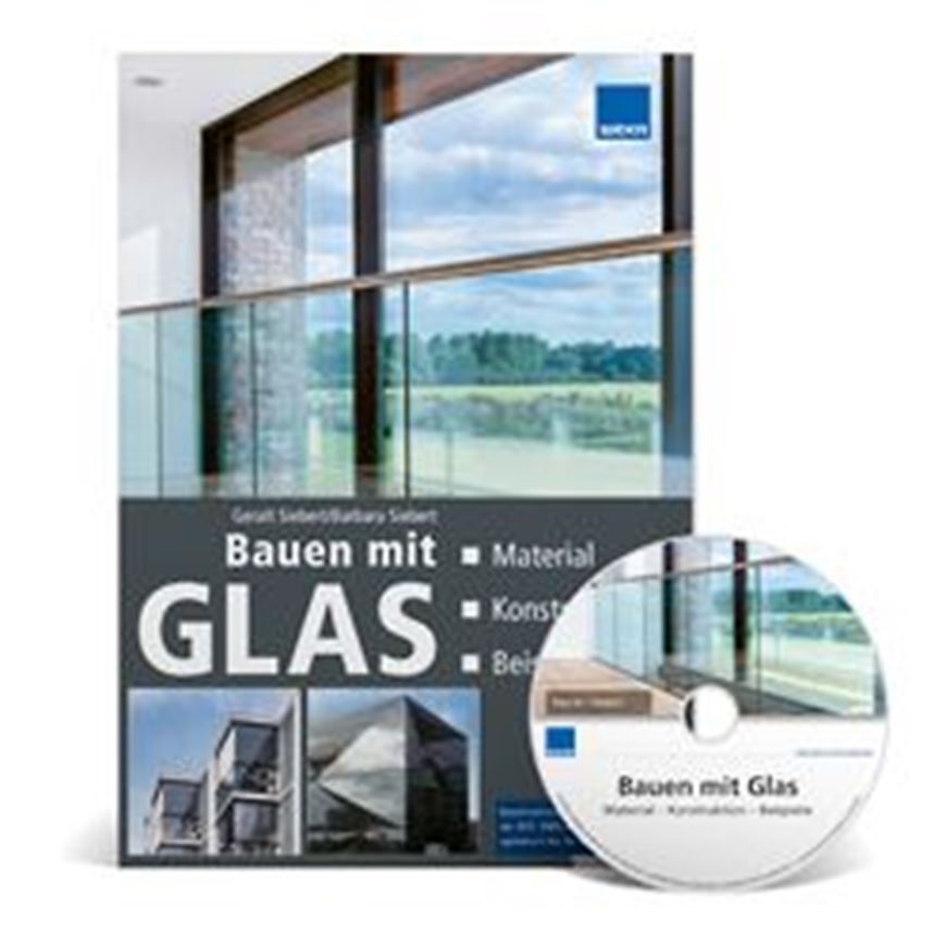 Bauen mit Glas: Material - Konstruktion - Beispiele