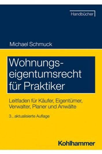 Wohnungseigentumsrecht für Praktiker