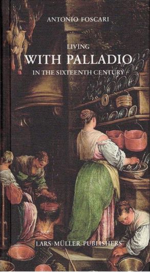 Living with Palladio in the Sixteenth Century