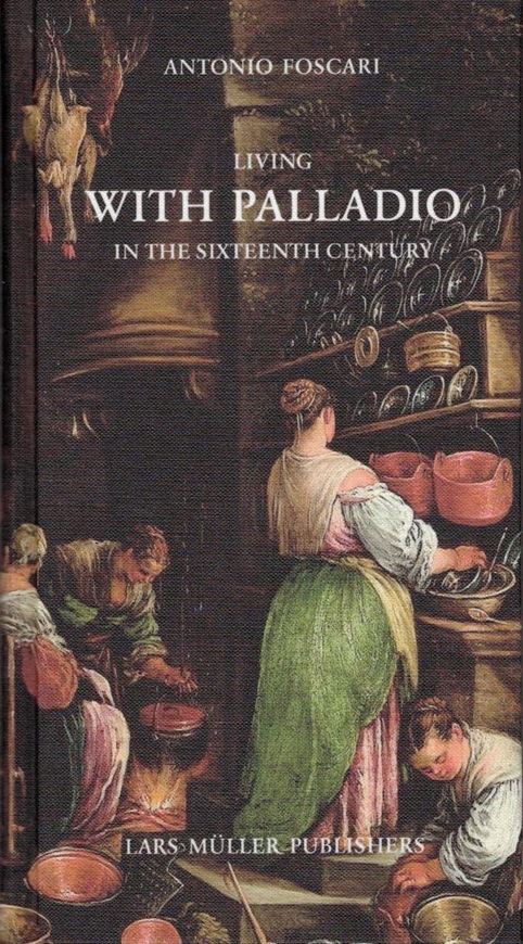 Living with Palladio in the Sixteenth Century