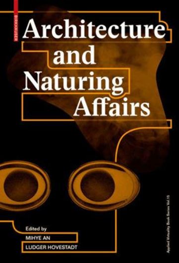 Architecture and Naturing Affairs Bd. 15