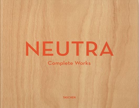 Neutra - Complete Works