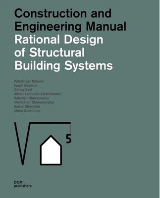 Rational Design for Structural Building Systems