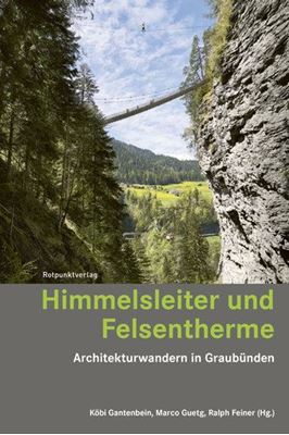 Himmelsleiter und Felsentherme