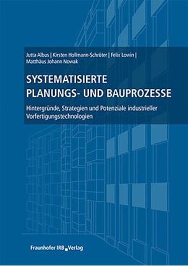 Systematisierte Planungs- und Bauprozesse