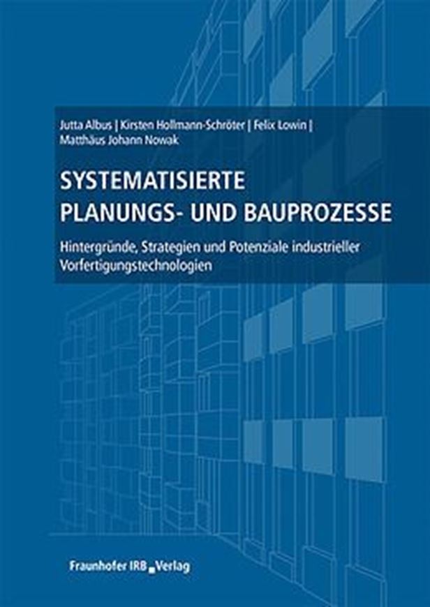 Systematisierte Planungs- und Bauprozesse