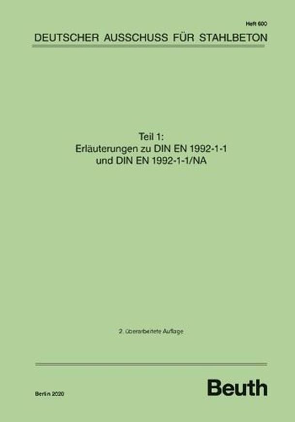 DAfStb 600: Erläuterungen zu DIN EN 1992-1-1 und DIN EN 1992-1-1/NA