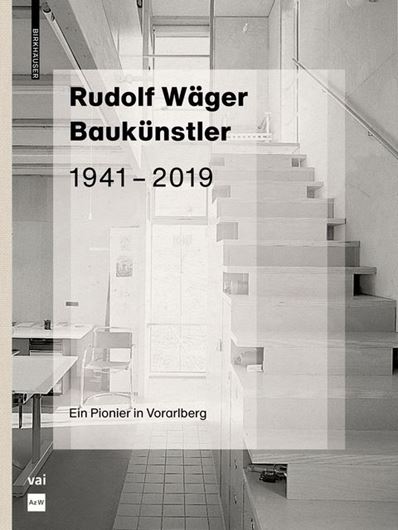Rudolf Wäger Baukünstler 1941-2019