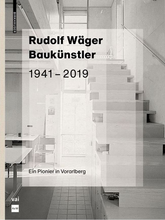 Rudolf Wäger Baukünstler 1941-2019