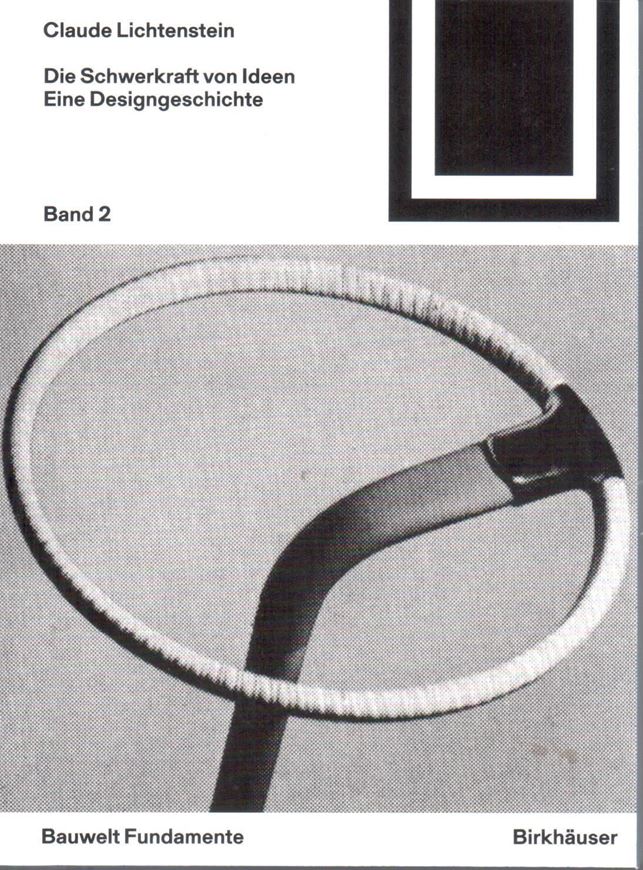 Die Schwerkraft von Ideen - Eine Designgeschichte - Band 2