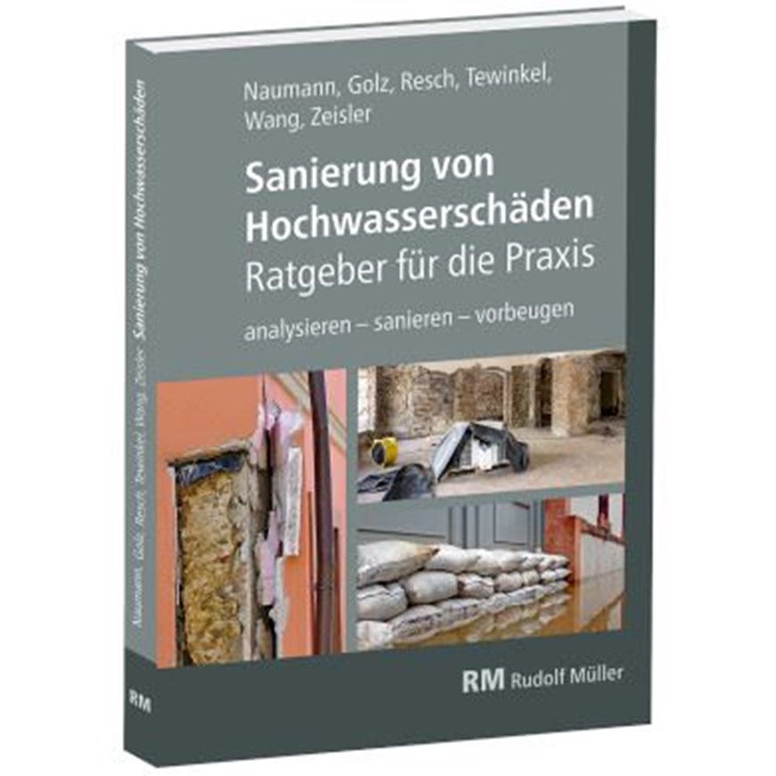 Sanierung von Hochwasserschäden - Ratgeber für die Praxis