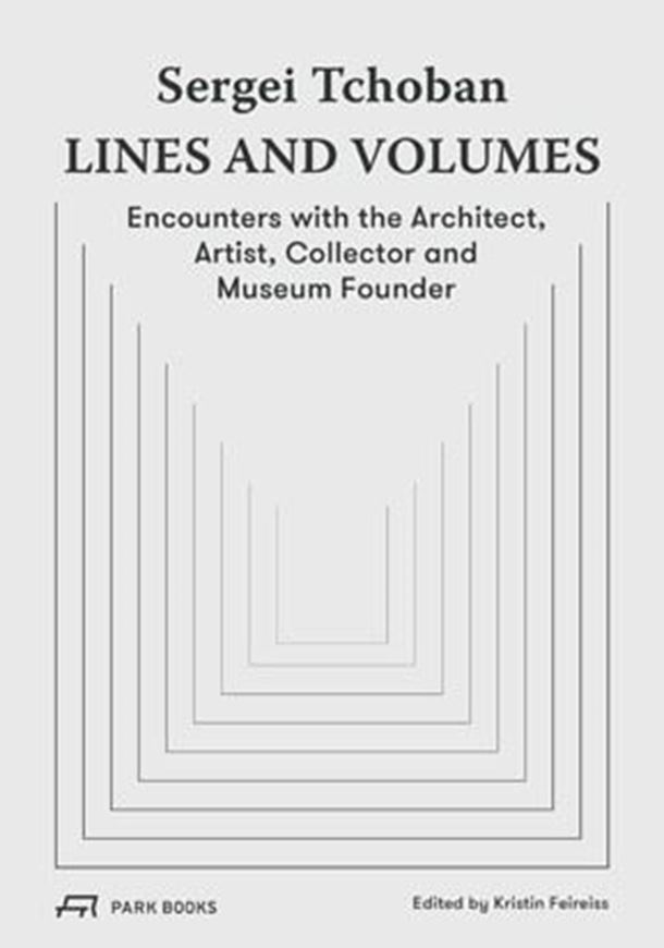 Sergei Tchoban - Lines and Volumes