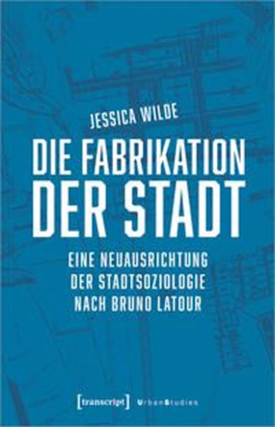 Die Fabrikation der Stadt