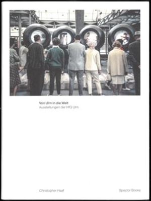 Expositionen der Hochschule für Gestaltung Ulm