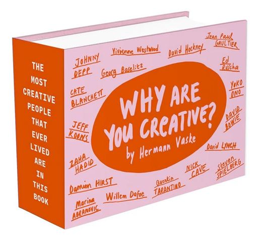 Why Are You Creative?