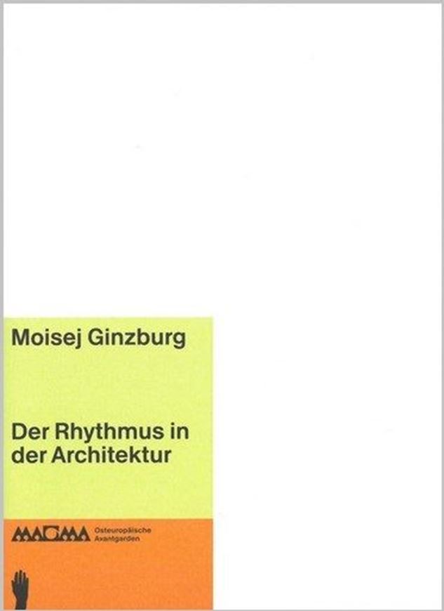 Moisej Ginzburg - Der Rhythmus in der Architektur