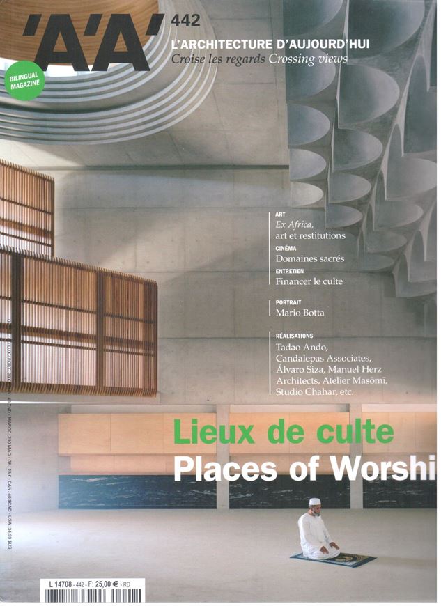 L'Architecture d'aujoud'hui 442: Lieux de culte/ Places of Worship