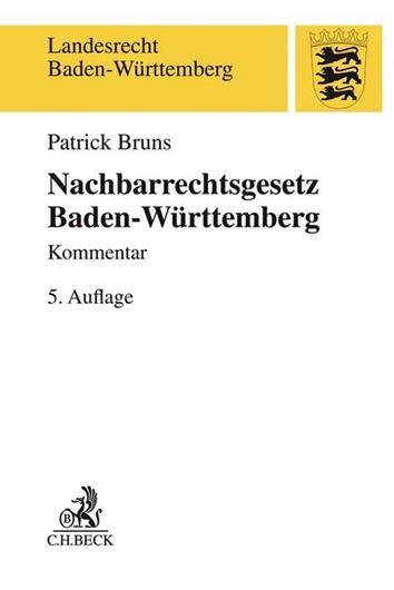 Nachbarrechtsgesetz Baden-Württemberg - Kommentar