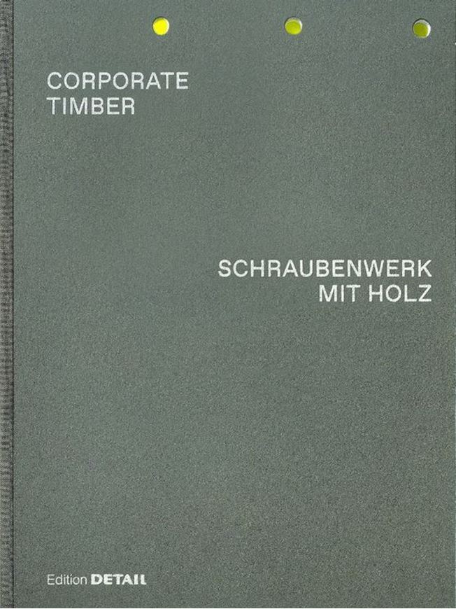 Corporate Timber - Schraubenwerk mit Holz