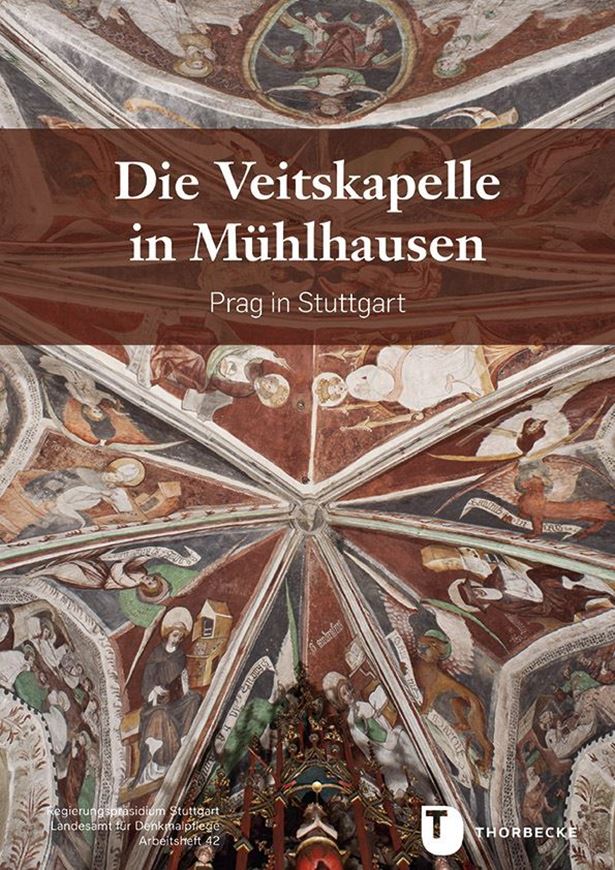 Die Veitskapelle in Mühlhausen: Prag in Stuttgart