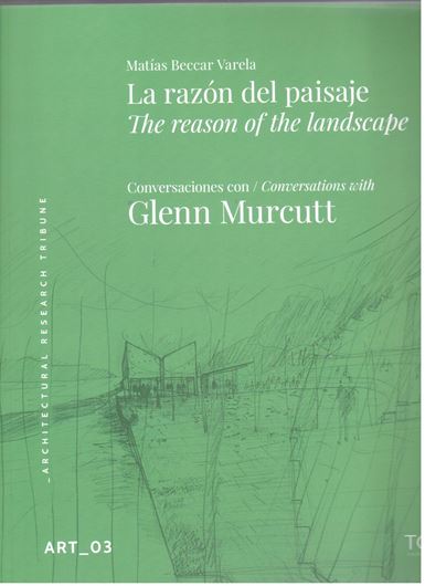 The reason of the landscape/ La razon del paisaje