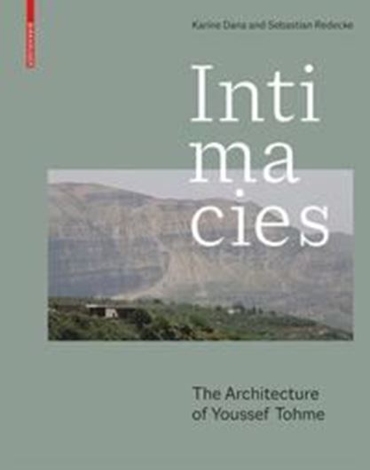 Intimacies - The Architecture of Youssef Tohme