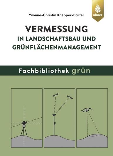 Vermessung in Landschaftsbau und Grünflächenmanagement