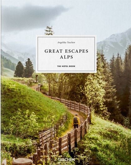 Great Escapes Alps - The Hotel Book