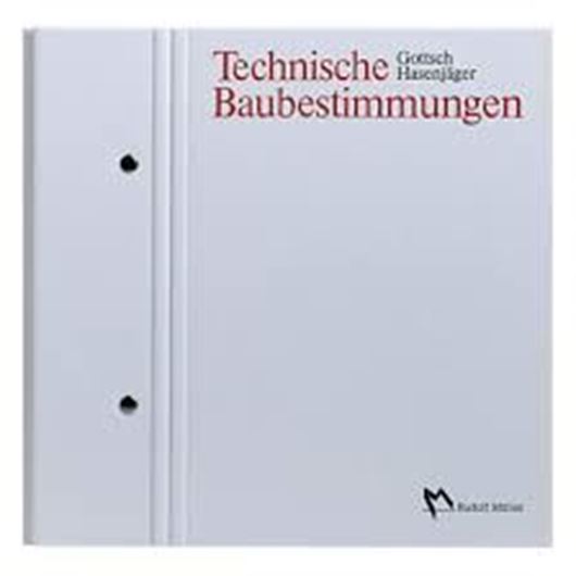 Gottsch, Technische Baubestimmungen