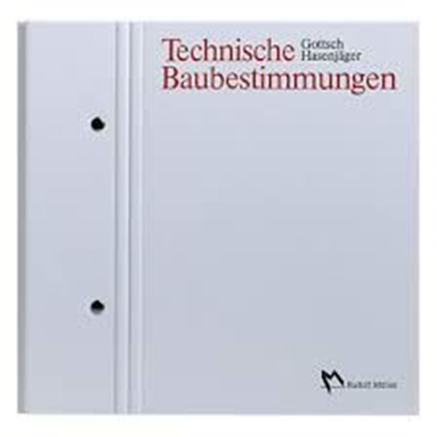 Gottsch, Technische Baubestimmungen